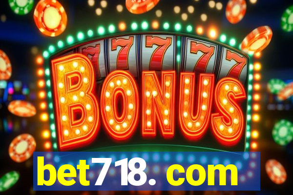 bet718. com